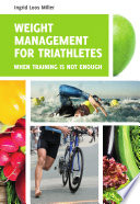 Weight Management for Triathletes Book