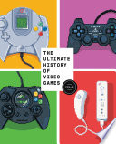 The Ultimate History Of Video Games Volume 2