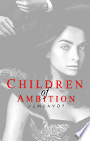 Children of Ambition PDF Book By J.J. McAvoy