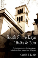 South Shore Days 1940's & '50's