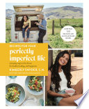 Recipes for Your Perfectly Imperfect Life Book