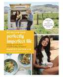 Read Pdf Recipes for Your Perfectly Imperfect Life