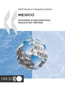 OECD Reviews of Regulatory Reform: Mexico 2004 Progress in Implementing Regulatory Reform Pdf/ePub eBook