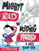 Mighty Red Riding Hood Book