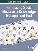 Harnessing Social Media as a Knowledge Management Tool Book