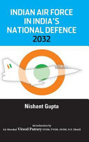 Indian Air Force in India's National Defence 2032