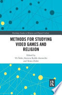 Methods for Studying Video Games and Religion