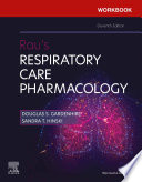 Workbook for Rau's Respiratory Care Pharmacology - E-Book
