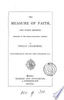 The measure of faith, and other sermons