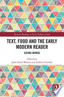 Text  Food and the Early Modern Reader