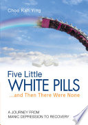 Five Little White Pills   and Then There Were None