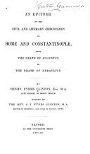 An Epitome of the Civil and Literary Chronology of Rome and Constantinople