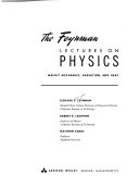 The Feynman Lectures on Physics  Mechanics  radiation  and heat