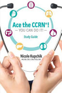 Ace the CCRN   Book