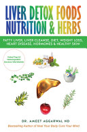 Liver Detox Foods Nutrition & Herbs