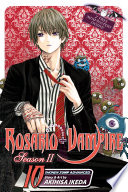 Rosario+Vampire: Season II, Vol. 10