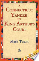 a-connecticut-yankee-in-king-arthur-s-court