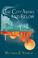 The City Above and Below