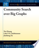 Community Search over Big Graphs Book