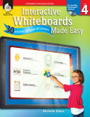 Interactive Whiteboards Made Easy: 30 Activities to Engage All Learners: Level 4 (ActivIns