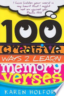 100 Creative Ways to Learn Memory Verses