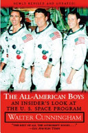 All American Boys  An Insider s Look at the U S  Space Program  New Ed  