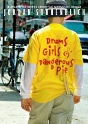 Drums, Girls & Dangerous Pie image