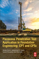 Piezocone Penetration and Cone Test Application In Foundation Engineering  CPT and CPTu Book