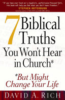 7 Biblical Truths You Won't Hear in Church