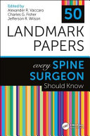 50 Landmark Papers Every Spine Surgeon Should Know Book