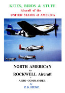 Kites, Birds & Stuff - Aircraft of the U.S.A. - North American Aircraft