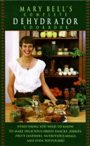 Mary Bell s Comp Dehydrator Cookbook Book