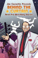 Jim Cornette Presents Behind The Curtain Real Pro Wrestling Stories
