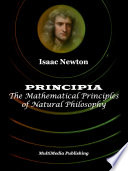 Principia  The Mathematical Principles of Natural Philosophy  Annotated 