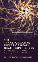 The Transformative Power of Near-Death Experiences