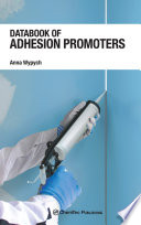 Databook of Adhesion Promoters Book