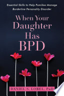 When Your Daughter Has BPD Book