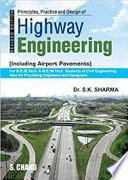 Principles  Practice and Design of Highway Engineering