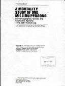 A Mortality Study of One Million Persons by Demographic, Social, and Economic Factors