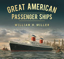 Great American Passenger Ships