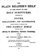 The Plain Reader s Help in the Study of the Holy Scriptures  Consisting of Notes     Selected     from the Family Bible Published by the Society for Promoting Christian Knowledge