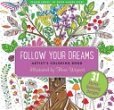 Follow Your Dreams Adult Coloring Book (31 Stress-Relieving Designs)
