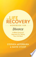 The Life Recovery Workbook for Divorce