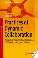Practices of Dynamic Collaboration