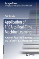 Application of FPGA to Real‐Time Machine Learning