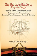 The Writer's Guide to Psychology Book Carolyn Kaufman