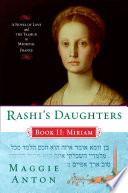 Rashi s Daughters  Book II  Miriam