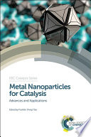 Metal Nanoparticles for Catalysis Book