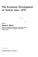 The Economic Development of Austria Since 1870