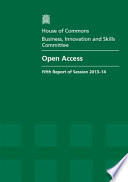 House of Commons   Business  Innovation and Skills Committee  Open Access   HC 99 I Book